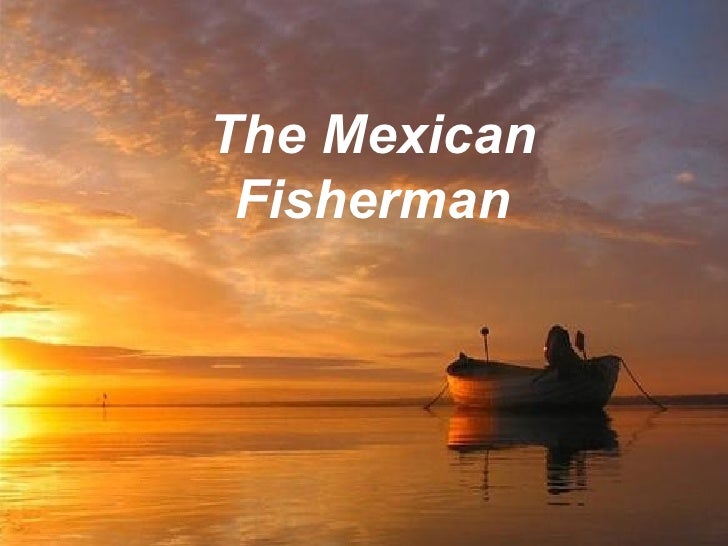 The Mexican Fisherman
